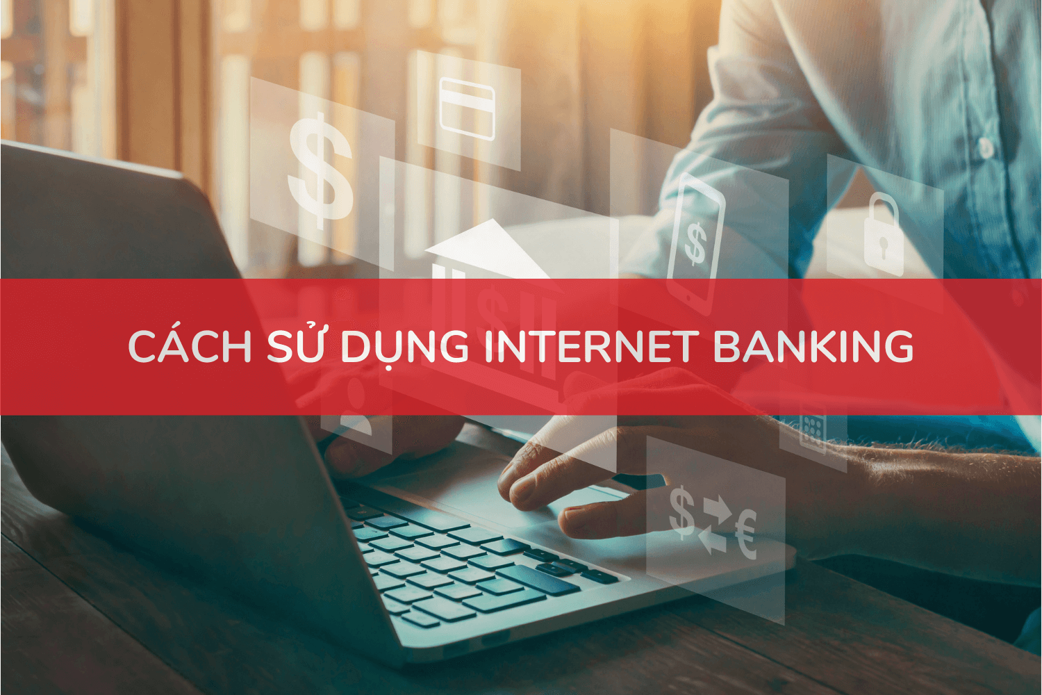 Làm thế nào để đăng ký Internet banking trên thẻ ATM của ngân hàng?

