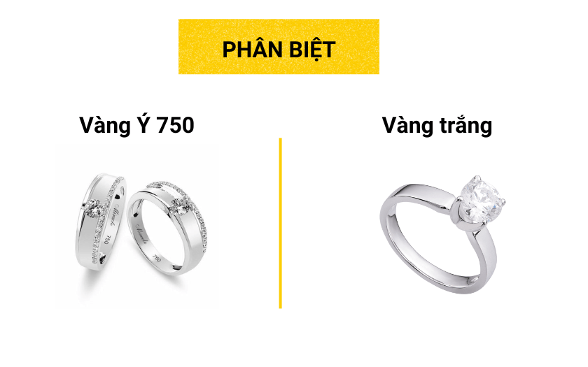 Cách phân biệt vàng Ý 750 với vàng trắng